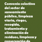 Convenio General de Limpieza Publica.